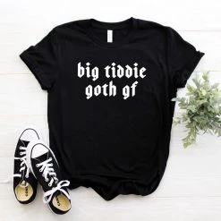 Cradle Of Goth SHIRTS Big Tiddie Goth Gf T-shirt
