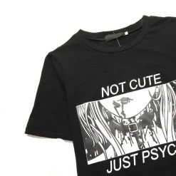 Cradle Of Goth Not Cute Just Psycho T-Shirt SHIRTS