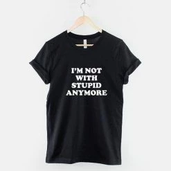 Cradle Of Goth I'm Not With Stupid Anymore T-Shirt SHIRTS
