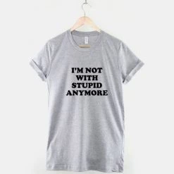 Cradle Of Goth I'm Not With Stupid Anymore T-Shirt SHIRTS