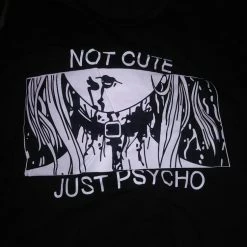 Cradle Of Goth Not Cute Just Psycho T-Shirt SHIRTS